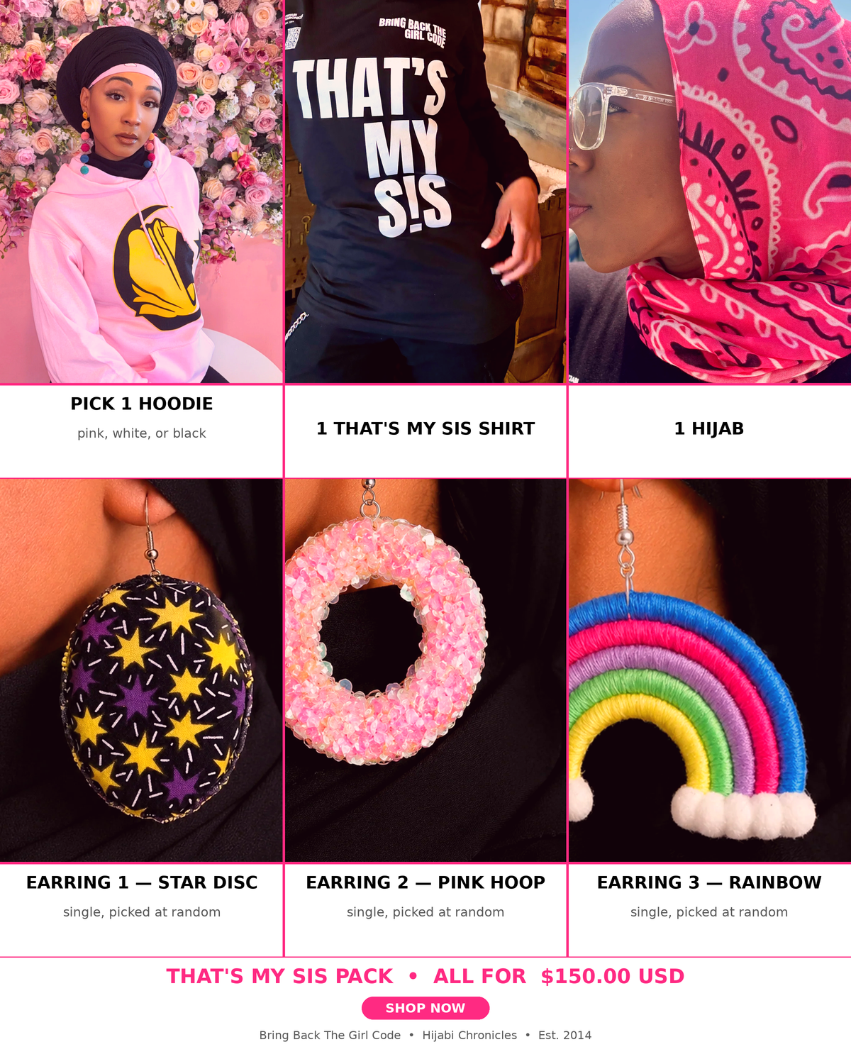 That's My Sis Pack: 1 Hoodie, 1 Hijab, 1 T-Shirt, 3 Earrings + More
