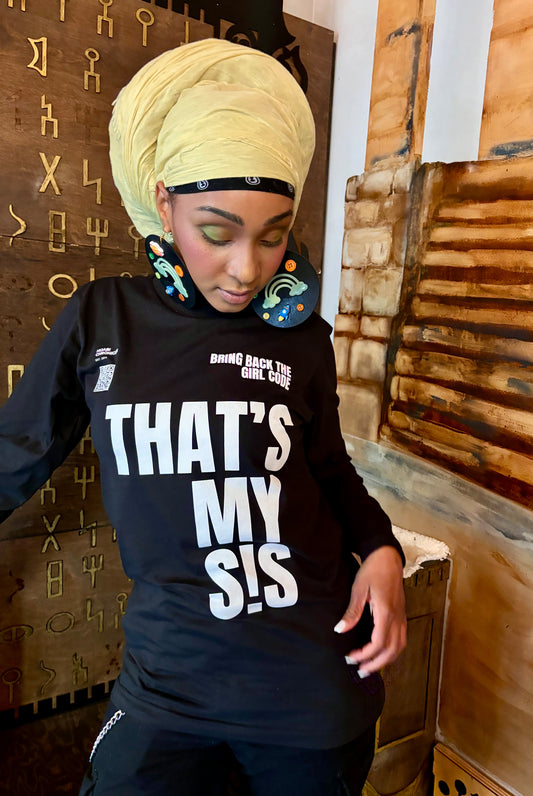 That’s My Sis T-Shirt – Bold, Comfortable & Empowering Tee